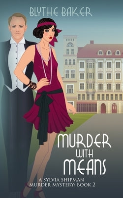 Murder With Means by Baker, Blythe