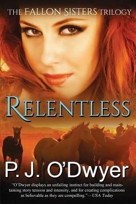 Relentless by O'Dwyer, P. J.