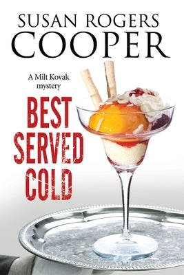 Best Served Cold by Cooper, Susan Rogers