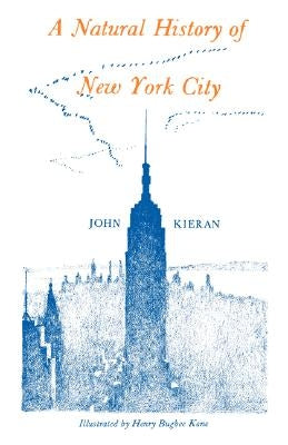 Natural History of New York by Kieran, John