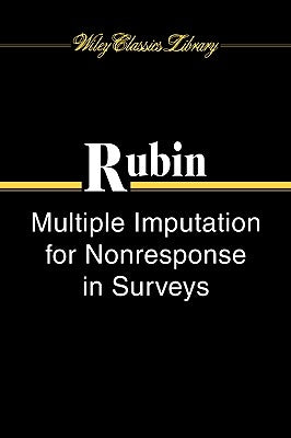 Multiple Imputation for Nonresponse in Surveys by Rubin, Donald B.