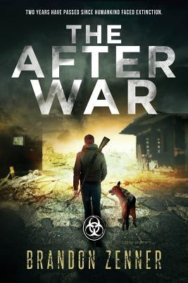 The After War by Zenner, Brandon