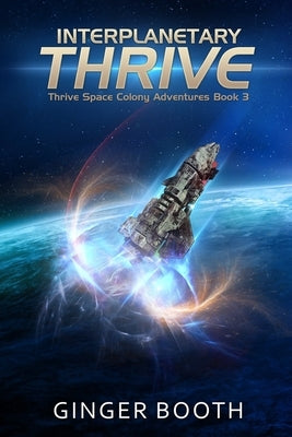Interplanetary Thrive by Booth, Ginger