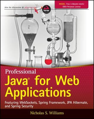 Professional Java for Web Appl by Williams, Nicholas S.