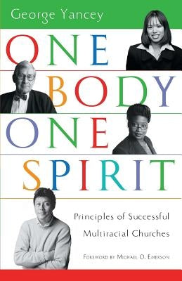 One Body, One Spirit by Yancey, George