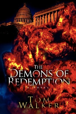 The Demons of Redemption by Walker, Tom