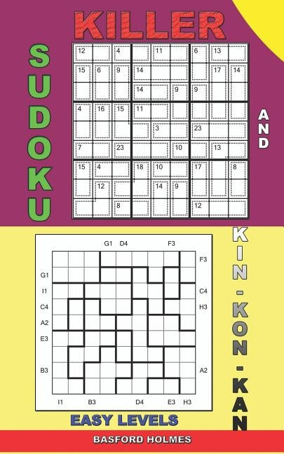 Killer sudoku and Kin-kon-kan easy levels.: Sudoku lightweight book. by Holmes, Basford