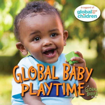Global Baby Playtime by The Global Fund for Children