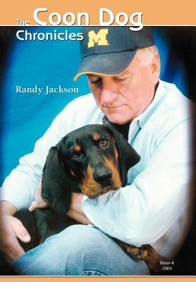 The Coon Dog Chronicles by Jackson, Randy