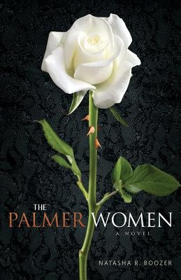 The Palmer Women by Boozer, Natasha R.
