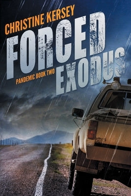 Forced Exodus (Pandemic Book Two) by Kersey, Christine
