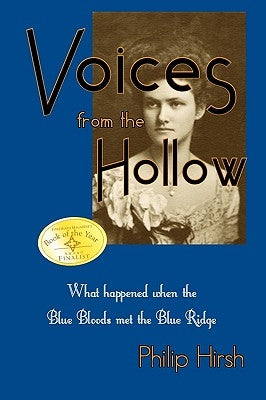 Voices from the Hollow by Hirsh, Philip R. Jr.
