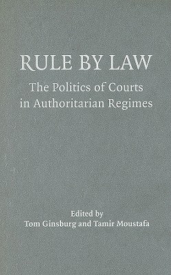 Rule By Law by Ginsburg, Tom