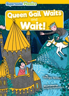 Queen Gail Waits by Tennant, Georgie