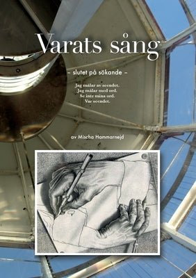 Varats sång: Slutet på sökande by Hammarnejd, Mischa