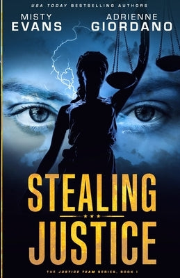 Stealing Justice by Evans, Misty