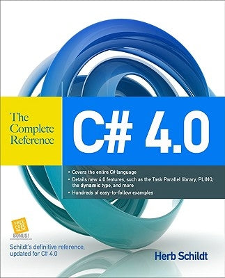 C# 4.0: The Complete Reference by Schildt, Herbert