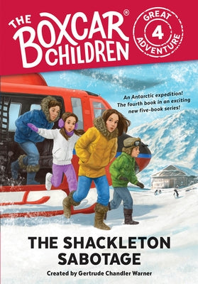 The Shackleton Sabotage by Warner, Gertrude Chandler