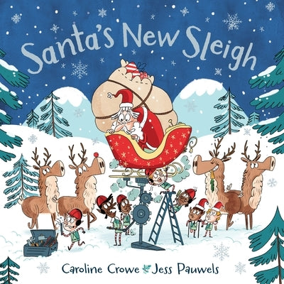 Santa's New Sleigh by Crowe, Caroline