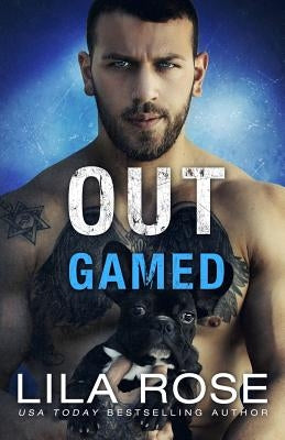 Out Gamed by Rose, Lila