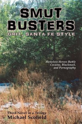 Smut Busters by Scofield, Michael
