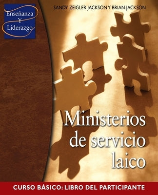Ministerios de servicio laico Curso Basico: Libro del participante by Jackson, Sandy
