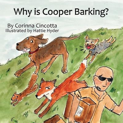 Why is Cooper Barking? by Cincotta, Corinna