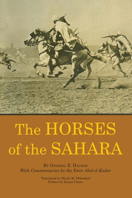 The Horses of the Sahara by Daumas, Eugène