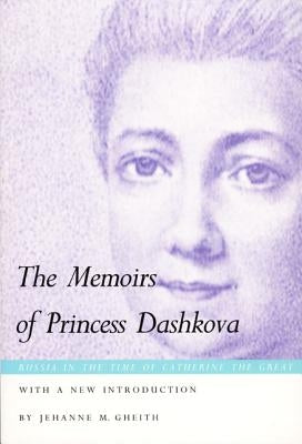 The Memoirs of Princess Dashkova by Dashkova, Ekaterina Romanovna