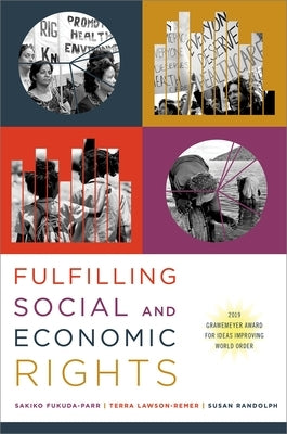 Fulfilling Social and Economic Rights by Fukuda-Parr, Sakiko