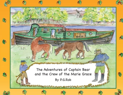 Die Abenteuer von Kapitän Bär und der Mannschaft der Marie Grace by Rob, P. G.