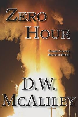 Zero Hour by McAliley, D. W.