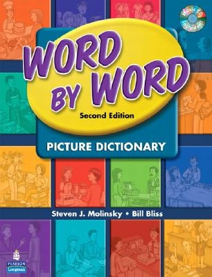 Word by Word Picture Dictionary with Wordsongs Music CD [With CD] by Molinsky, Steven J.