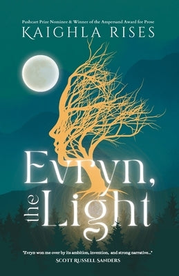 Evryn, the Light by Rises, Kaighla