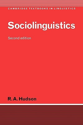 Sociolinguistics by Hudson, R. A.