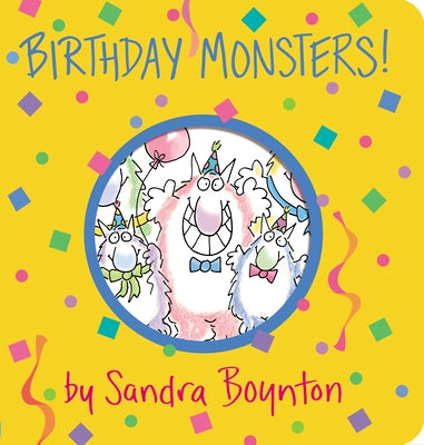 Birthday Monsters! by Boynton, Sandra