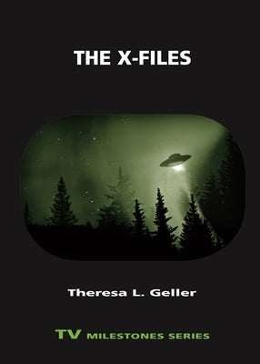 The X-Files by Geller, Theresa