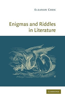 Enigmas and Riddles in Literature by Cook, Eleanor