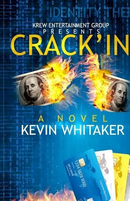 Crack'in by Whitaker, Kevin