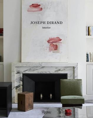 Joseph Dirand: Interior by Dirand, Joseph