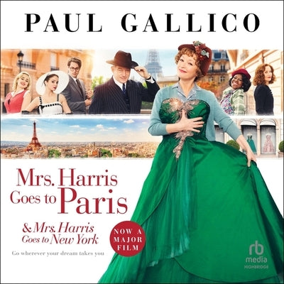 Mrs. Harris Goes to Paris and Mrs. Harris Goes to New York by Gallico, Paul