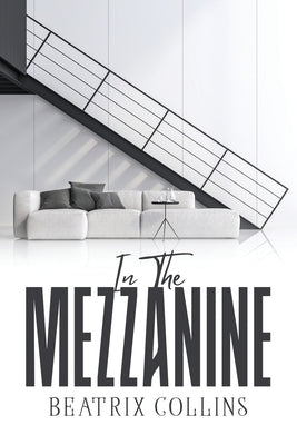 In The Mezzanine by Beatrix Collins