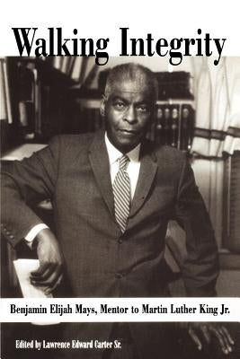Walking Integrity by Carter, Lawrence E., Sr.
