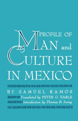 Profile of Man and Culture in Mexico by Ramos, Samuel