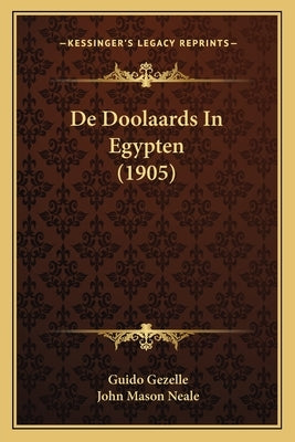 De Doolaards In Egypten (1905) by Gezelle, Guido