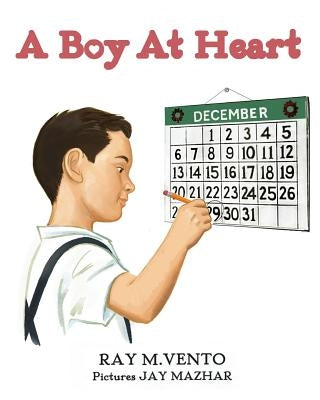 A Boy At Heart by Vento, Ray M.
