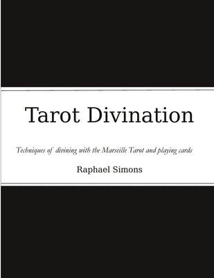 Tarot Divination by Simons, Raphael
