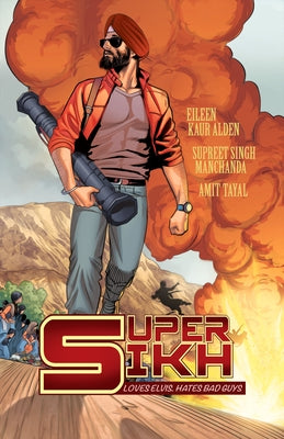 Super Sikh by Alden, Eileen Kaur