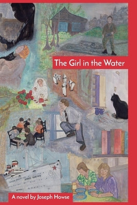 The Girl in the Water by Howse, Joseph