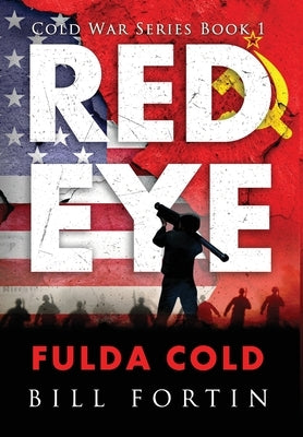 Redeye Fulda Cold by Fortin, Bill